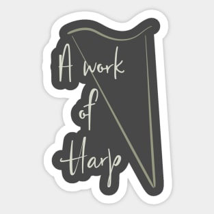 A Work of Harp Sticker